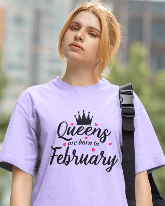QUEENS Are Born in February Premium Oversize Tshirt (Lavender)