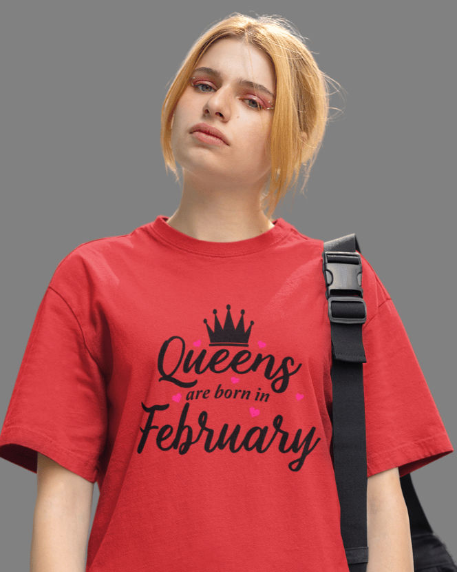 QUEENS Are Born in February Premium Oversize Tshirt (Red)