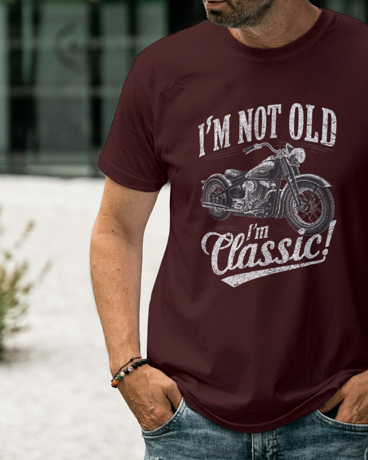 I AM NOT OLD I'M CLASSIC PREMIMUM Cotton Round Neck T-Shirt (MAROON)