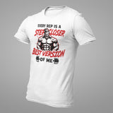 EVERY REP IS A STEP CLOSER BEST VERSION Premium Cotton  Regular-fit T-Shirt